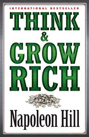 Think & Grow Rich - Napoleon Hill [KSIĄŻKA]