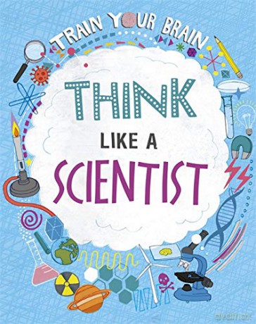Think Like A Scientist - Alex Woolf [KSIĄŻKA]