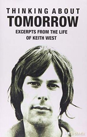 Thinking About Tomorrow: Excerpts from the Life of Keith West - Ian L. Clay [KSIĄŻKA]
