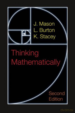 Thinking Mathematically: Thinking Mathematically_p2 - J. Mason [KSIĄŻKA]
