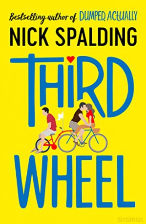 Third Wheel - Nick Spalding [KSIĄŻKA]