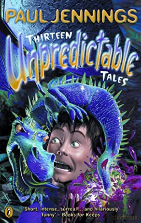 Thirteen Unpredictable Tales - Paul Jennings [KSIĄŻKA]