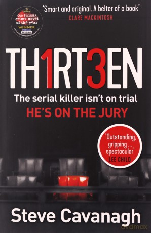 Thirteen: The serial killer isn't on trial. He's on the jury (Eddie Flynn Series) - Steve Cavanagh [KSIĄŻKA]