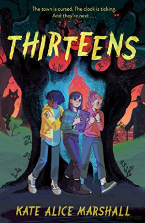 Thirteens (The Secrets of Eden Eld) - Kate Alice Marshall [KSIĄŻKA]