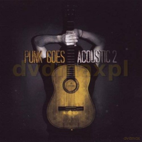Punk Goes Acoustic 2 [CD]