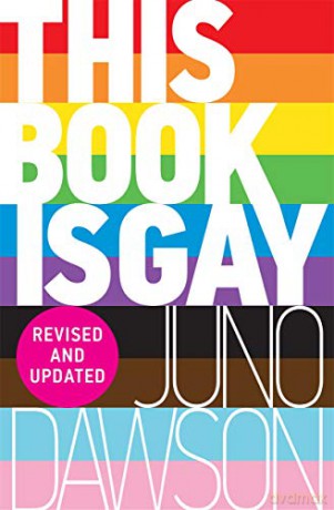 This Book is Gay - Juno Dawson [KSIĄŻKA]