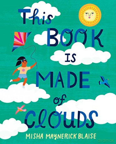 This Book Is Made of Clouds - Misha Maynerick Blaise [KSIĄŻKA]