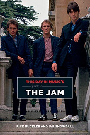 This Day In Music's Guide To The Jam (This Day In Music Guide): 1 - Rick Buckler [KSIĄŻKA]