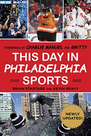 This Day in Philadelphia Sports - Kevin Reavy [KSIĄŻKA]