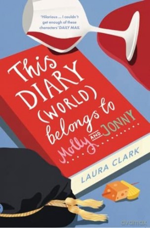This Diary (World) Belongs to Molly and Jonny - Laura Clark [KSIĄŻKA]