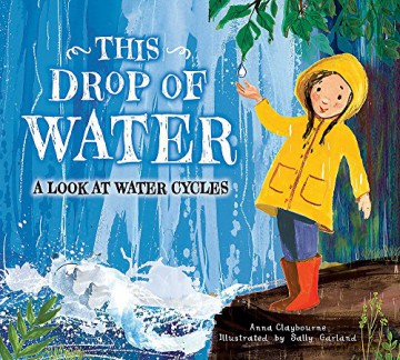 This Drop of Water - Anna Claybourne [KSIĄŻKA]