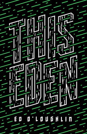 This Eden - Ed O'Loughlin [KSIĄŻKA]