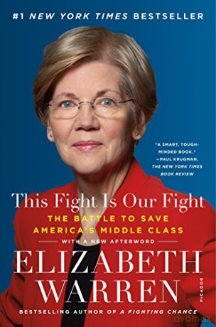 This Fight Is Our Fight: The Battle to Save America's Middle Class (INTERNATIONAL EDITION) [KSIĄŻKA]
