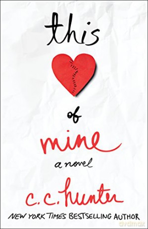 This Heart of Mine: A Novel (A Shadow Falls Novel) - Hunter [KSIĄŻKA]