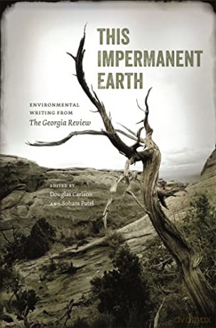 This Impermanent Earth: Environmental Writing from The Georgia Review (Georgia Review Books Series) - Douglas Carlson (editor) &amp [KSIĄŻKA]