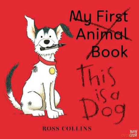 This is a Dog - Ross Collins [KSIĄŻKA]