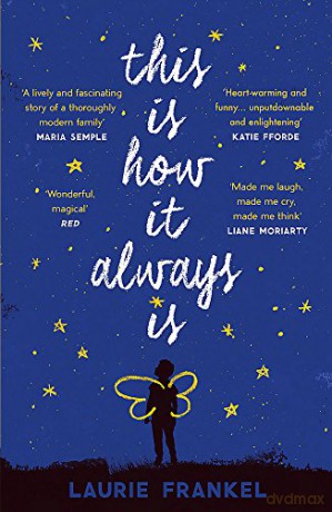 This Is How It Always Is: A REESE'S BOOK CLUB PICK - Laurie Frankel [KSIĄŻKA]