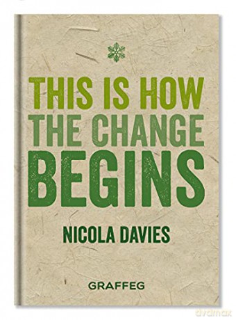 This is How the Change Begins - Nicola Davies [KSIĄŻKA]