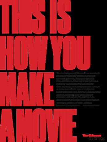 This is How You Make a Movie - Tim Grierson [KSIĄŻKA]