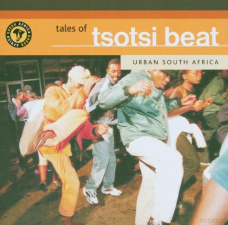 Tales Of Tsotsi Beat-Urban Sou [CD]