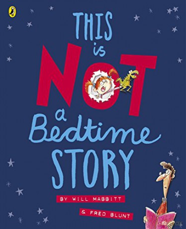 This Is Not A Bedtime Story - Will Mabbitt [KSIĄŻKA]