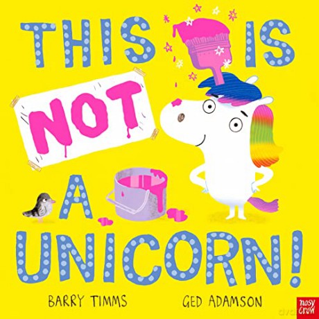 This is NOT a Unicorn! - Barry Timms [KSIĄŻKA]