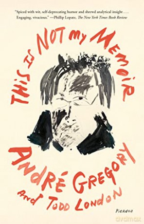 This Is Not My Memoir - André Gregory [KSIĄŻKA]