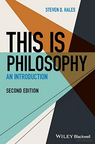 This Is Philosophy: An Introduction, 2nd Edition - Steven D. Hales [KSIĄŻKA]