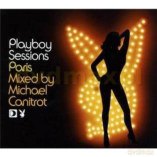 Michael Canitrot(Mixed By): Playboy Sessions-Paris [2CD]