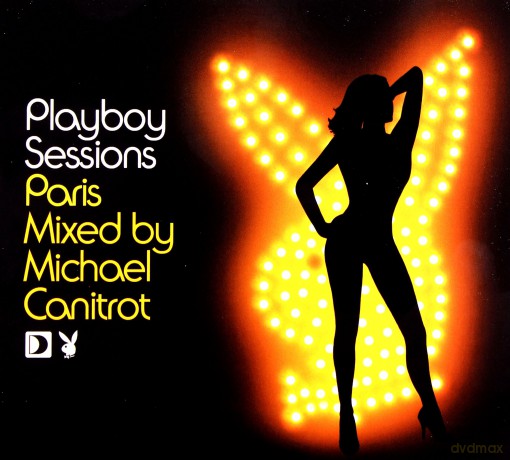Michael Canitrot(Mixed By): Playboy Sessions-Paris [2CD]
