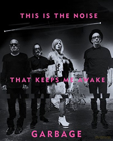 This Is The Noise That Keeps Me Awake - Garbage [KSIĄŻKA]