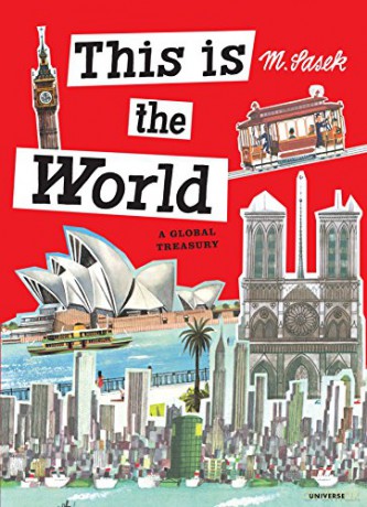 This Is the World: A Global Treasury - Miroslav Sasek [KSIĄŻKA]