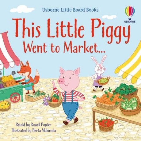 This little piggy went to market (Little Board Books) - Russell Punter [KSIĄŻKA]