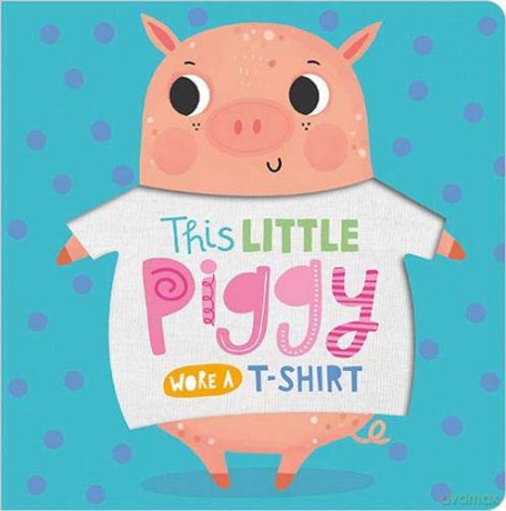 This Little Piggy Wore A T-Shirt - Annie Simpson [KSIĄŻKA]