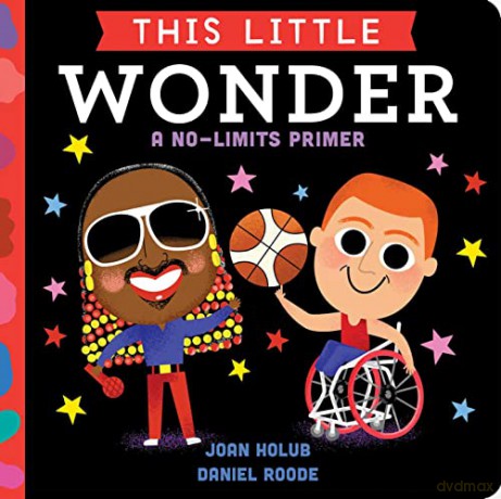 This Little Wonder: A No-Limits Primer - Joan Holub [KSIĄŻKA]
