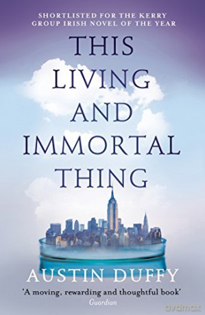 This Living and Immortal Thing - Austin Duffy [KSIĄŻKA]