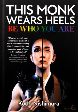 This Monk Wears Heels: Be Who You Are - Kodo Nishimura [KSIĄŻKA]