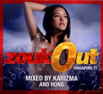 Karizma&Hong(Mixed By): Zouk Out Singapore11 [2CD]