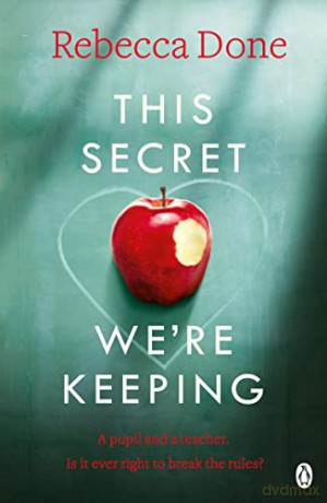 This Secret We're Keeping - Rebecca Done [KSIĄŻKA]