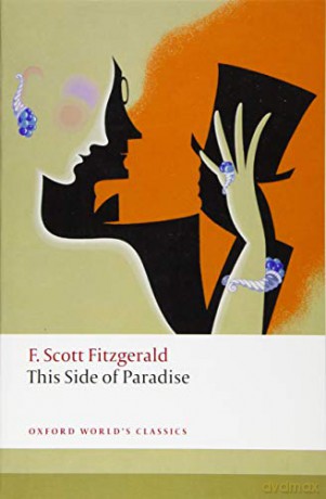 This Side of Paradise (Oxford World's Classics) - F. Scott Fitzgerald [KSIĄŻKA]