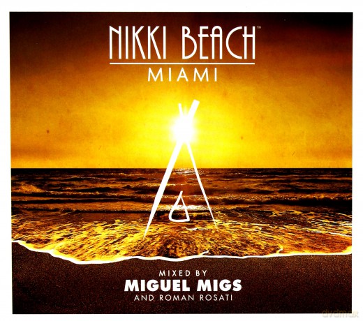 Miguel Migs&Rom Rosati: Nikki Beach Miami [2CD]