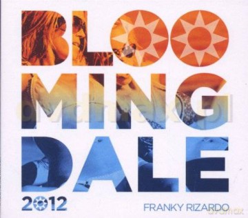 Franky Rizardo (Mixed By): Bloomingdale2012 [2CD]