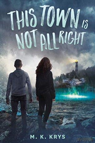 This Town Is Not All Right - K., M. Krys [KSIĄŻKA]