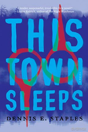 This Town Sleeps - Dennis E Staples [KSIĄŻKA]