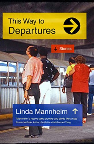 This Way to Departures - Linda Mannheim [KSIĄŻKA]