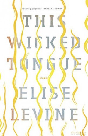 This Wicked Tongue - Elise Levine [KSIĄŻKA]