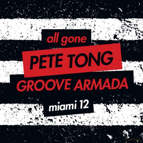 Pete Tong&Groove Armad: All Gone Miami 12 (digipack) [2CD]