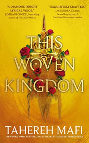 This Woven Kingdom: the brand new fantasy romance series from the author of TikTok Made Me Buy It sensation, Shatter Me - Tahereh Mafi [KSIĄŻKA]