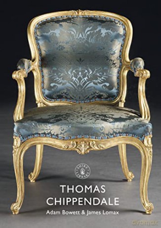 Thomas Chippendale (Shire Library) - Adam Bowett [KSIĄŻKA]