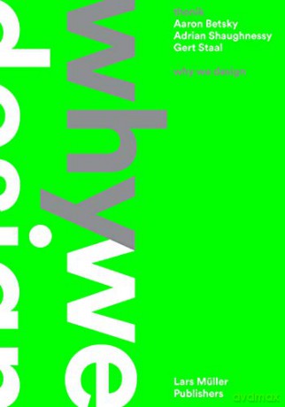 Thonik: Why We Design - Gert Staal [KSIĄŻKA]